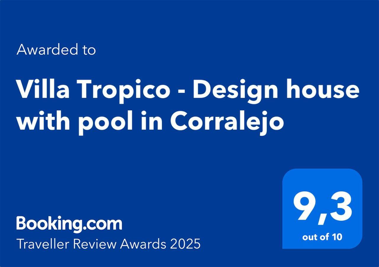 Villa Tropico - Design House With Pool In Corralejo Kültér fotó